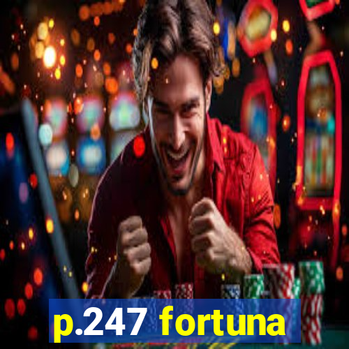 p.247 fortuna